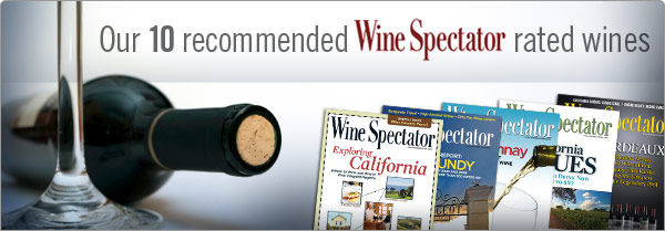 Our 10 Recommended Wine Spectator Rated Wines