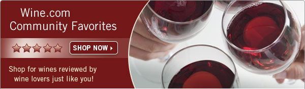 Community Favorites - Wines With Customer Reviews