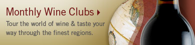 Discover and learn about new wines from different wine regions every month!