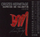 Dom. du Murinais Crozes Hermitage Caprice de Valentin 2009 Front Label