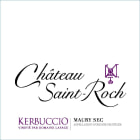 Chateau Saint-Roch Cotes du Roussillon Kerbuccio Maury Sec 2014 Front Label