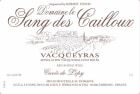 Dom. Le Sang Des Cailloux Vacqueyras Cuvee de Lopy 2012 Front Label