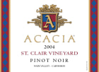 Acacia St. Clair Vineyard Pinot Noir 2004 Front Label