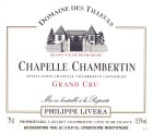 Philippe Livera Chapelle-Chambertin Grand Cru 2002 Front Label