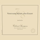 Vineyard 7 and 8 Estate Cabernet Sauvignon 2007 Front Label