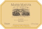 Casale del Giglio Mater Matuta Rosso 2010 Front Label