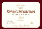 Spring Mountain Vineyard Co-Ferment Syrah 2003 Front Label