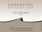 Chateau de Cazeneuve Pic Saint Loup Les Calcaires 2009 Front Label