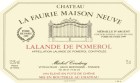 Chateau La Faurie Maison Neuve Lalande de Pomerol 2014 Front Label