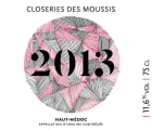 Closeries Des Moussis Haut-Medoc 2013 Front Label