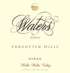 Waters Forgotten Hills Vineyard Syrah 2006 Front Label