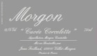 Domaine Jean Foillard Morgon Cuvee Corcelette 2014 Front Label