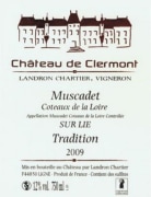 Domaine Landron Chartier Muscadet Coteaux de la Loire Chateau de Clermont Sur Lie Tradition 2009 Front Label