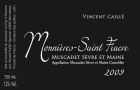 Domaine Le Fay D'Homme Muscadet Sevre et Maine Monnieres Saint Fiacre 2009 Front Label