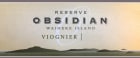 Obsidian Vineyard Reserve Viognier 2014 Front Label
