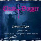 Cloak & Dagger Wines Pseudonym Pinot Noir 2011 Front Label