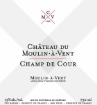 Chateau du Moulin-a-Vent Champ de Cour 2013 Front Label