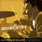 Des Voigne Cellars Montreux Syrah 2010 Front Label