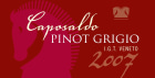 Caposaldo Pinot Grigio 2007 Front Label