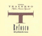 Vigna Traverso Colli Orientali del Friuli Refosco dal Peduncolo Rosso 2006 Front Label