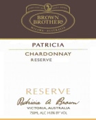 Brown Brothers Patricia Reserve Chardonnay 2006 Front Label