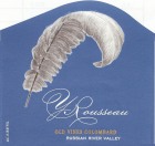 Y. Rousseau Old Vines Colombard 2011 Front Label