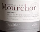 Domaine de Mourchon Cotes du Rhone Villages Seguret Tradition 2003 Front Label