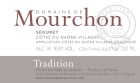 Domaine de Mourchon Cotes du Rhone Villages Seguret Tradition 2016  Front Label