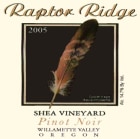 Raptor Ridge Shea Vineyard Pinot Noir 2005  Front Label