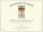 Duboeuf Cote de Brouilly Domaine du Riaz 2010  Front Label