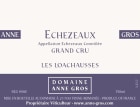 Domaine Anne Gros Echezeaux Les Loachausses Grand Cru 2018  Front Label