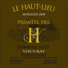 Domaine Huet Haut Lieu Moelleux Premier Trie 2018  Front Label