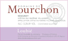 Domaine de Mourchon Cotes du Rhone Villages Seguret Loubie Rose 2018  Front Label