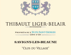 Domaine Thibault Liger-Belair Savigny-les-Beaune Clos du Village Blanc 2021  Front Label