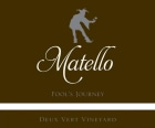 Matello Fools Journey Deux Vert Vineyard 2009  Front Label