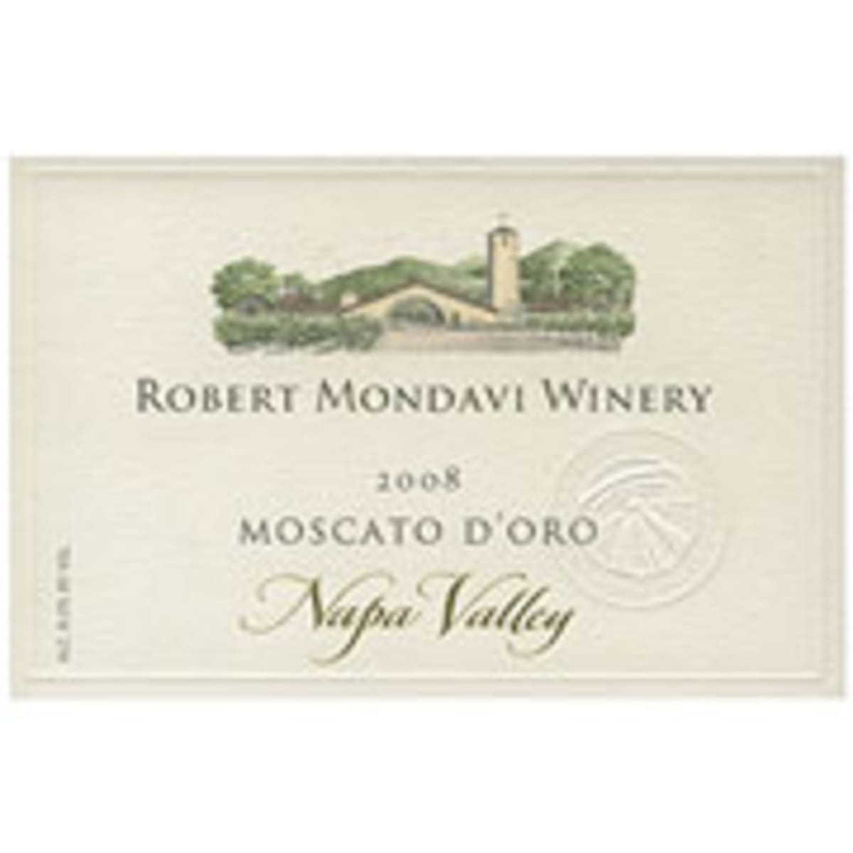 Robert Mondavi Moscato d'Oro (375ML half-bottle) 2007 Front Label