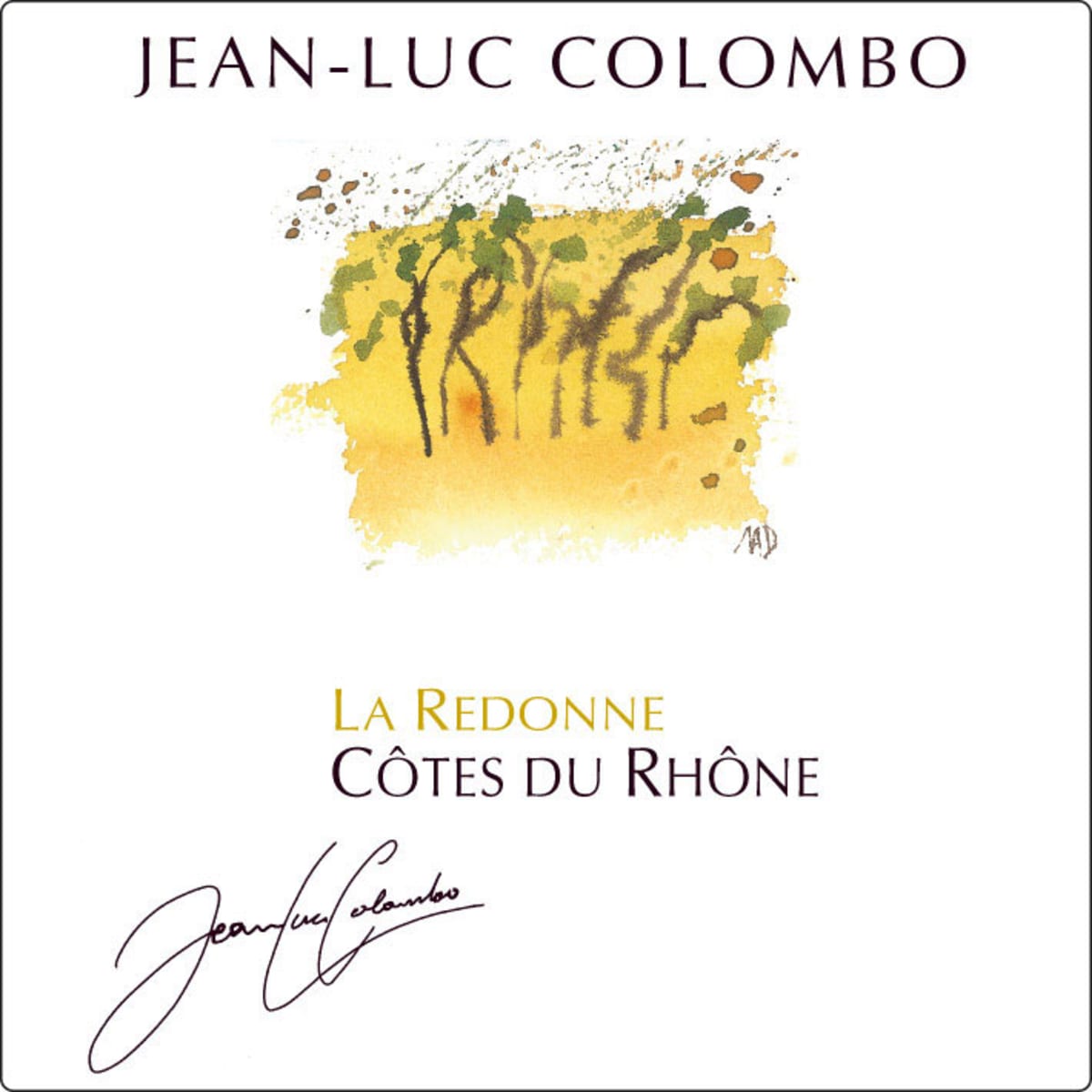 Jean-Luc Colombo Cotes du Rhone La Redonne Blanc 2009 Front Label