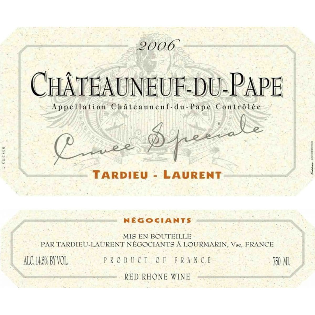 Tardieu-Laurent Chateaneuf du Pape Cuvee Speciale 2006 Front Label