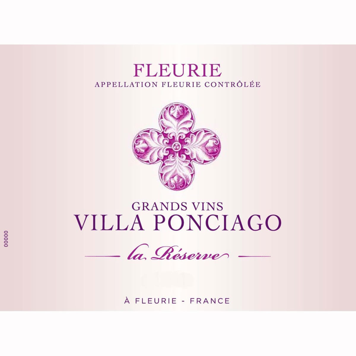 Villa Ponciago Fleurie La Reserve 2010 Front Label
