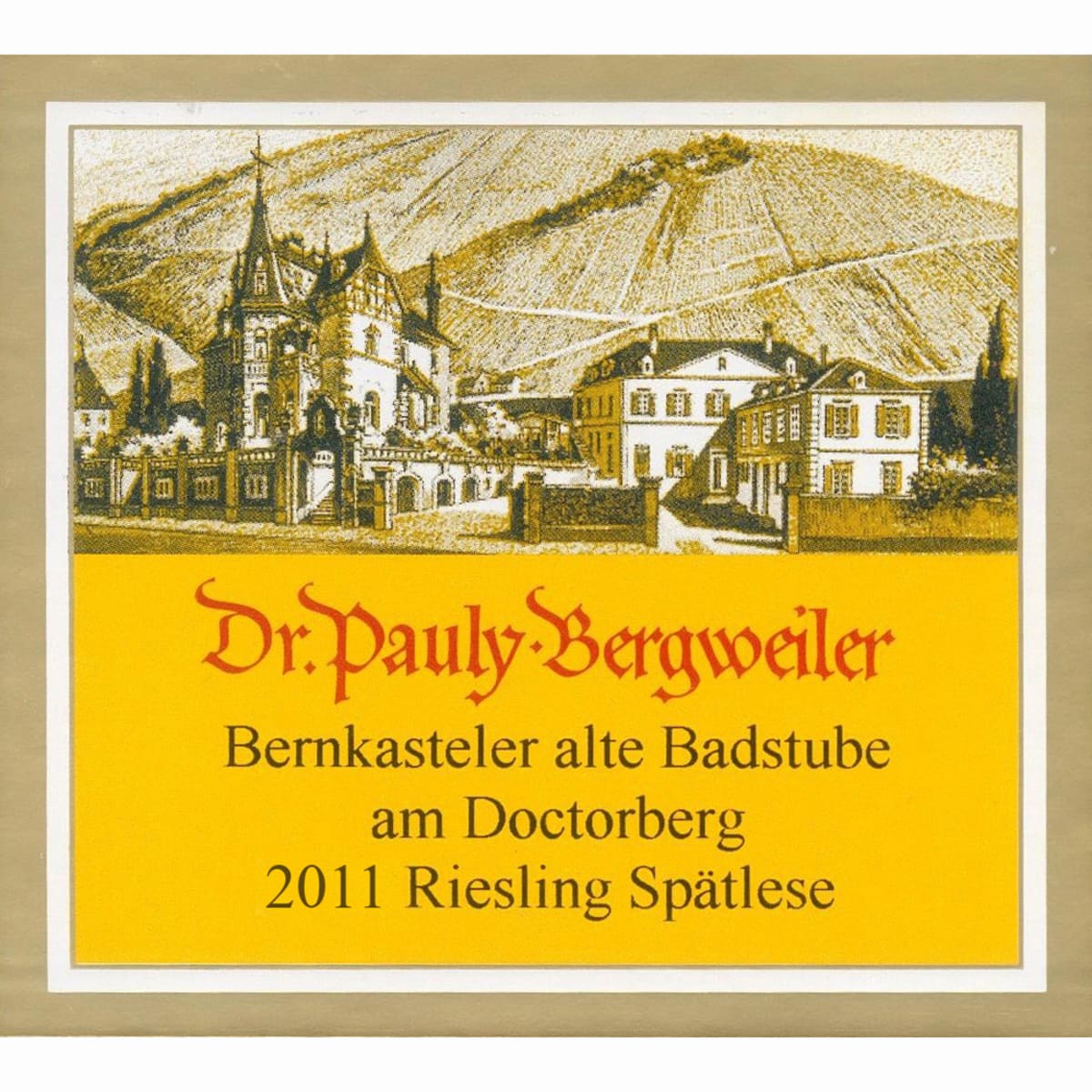 Dr. Pauly-Bergweiler Bernkasteler alte Badstube am Doctorberg Spatlese 2011 Front Label