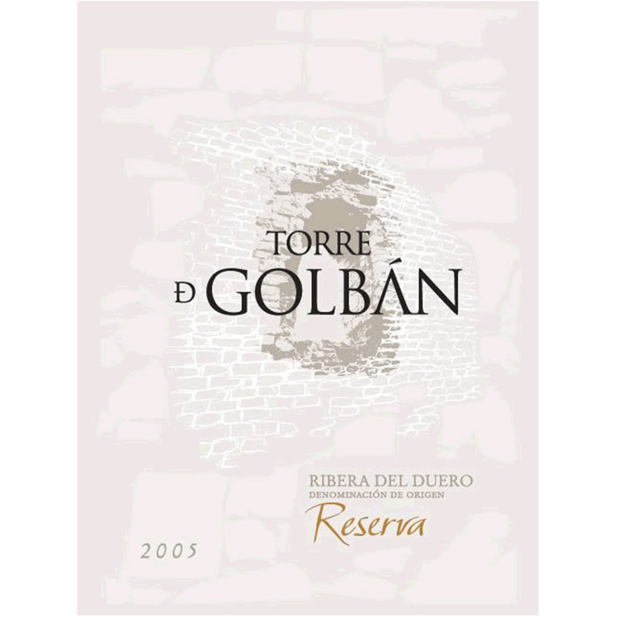 Atalayas de Golban Torre de Golban Reserva 2005 Front Label