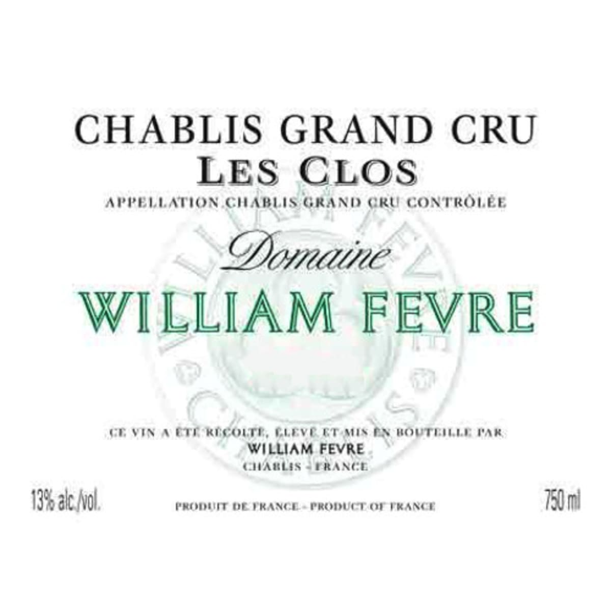 William Fevre Chablis Les Clos Grand Cru 2007 Front Label