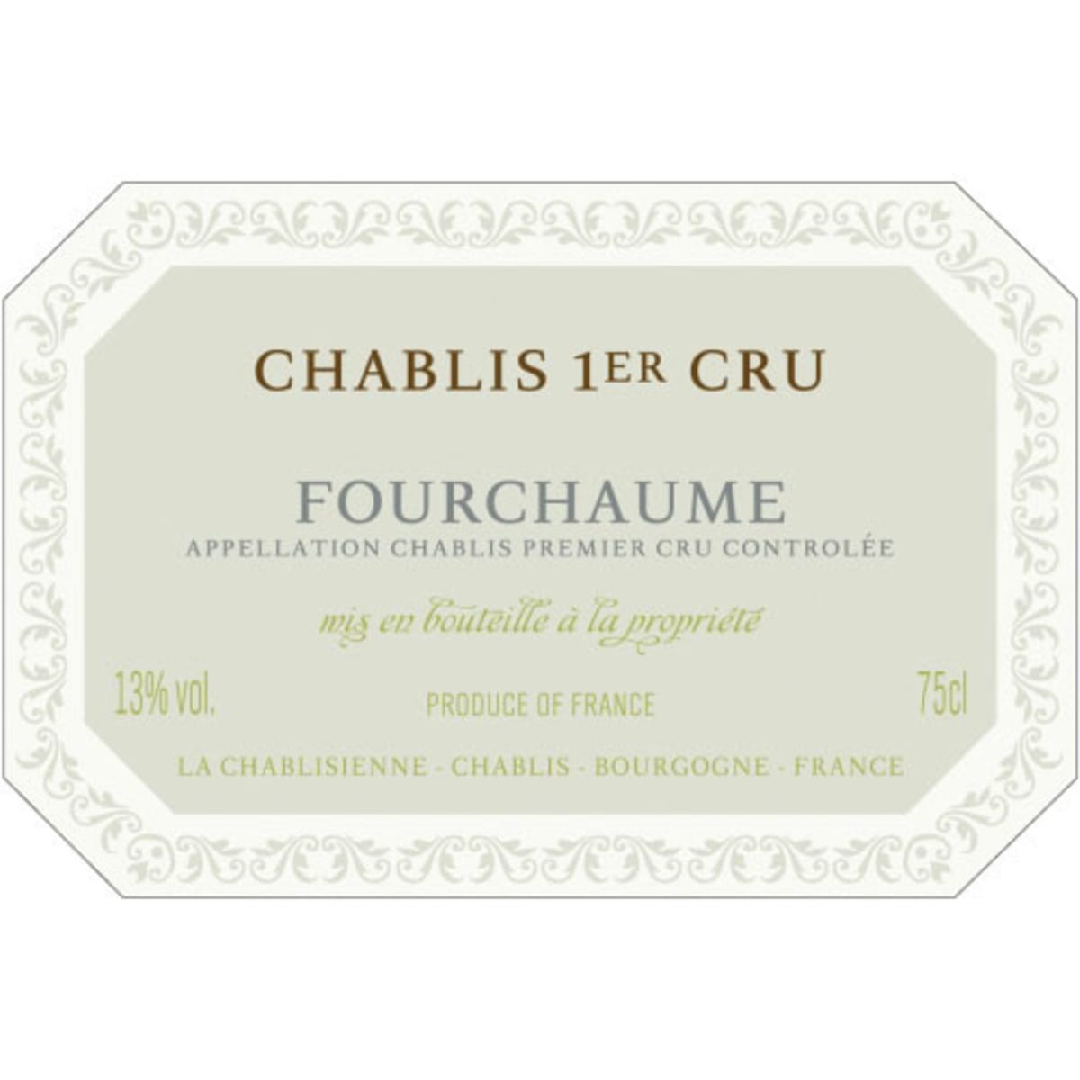 La Chablisienne Chablis Fourchaume Premier Cru 2013 Front Label