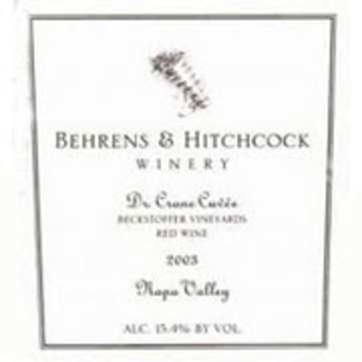 Behrens & Hitchcock Dr. Crane Cuvee Beckstoffer Vineyards 2003 Front Label