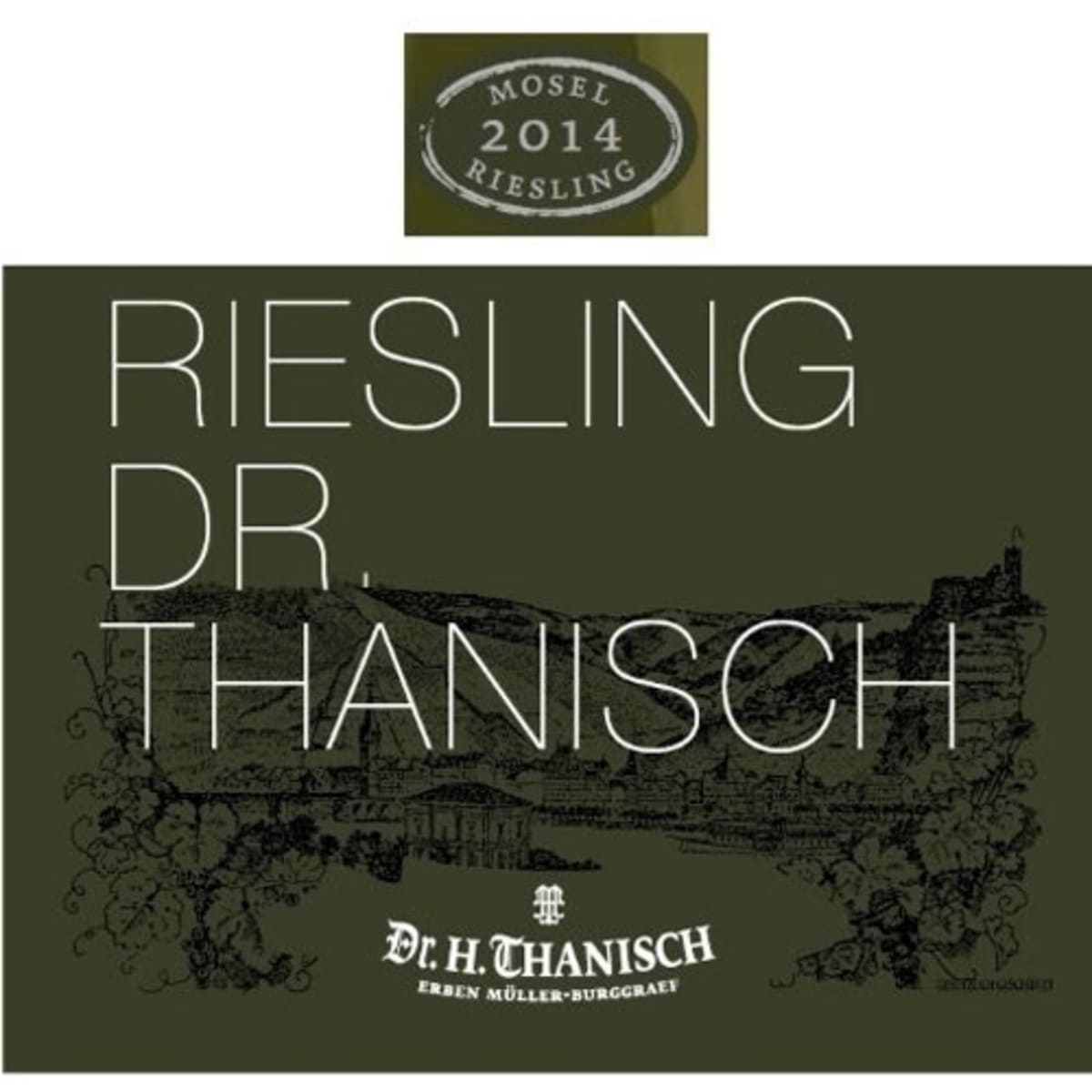 Dr. H. Thanisch (Erben Müller-Burggraef) Feinherb Riesling Kabinett 2014 Front Label