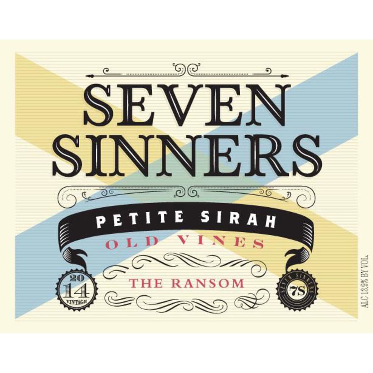 Seven Sinners The Ransom Petite Sirah 2014 Front Label