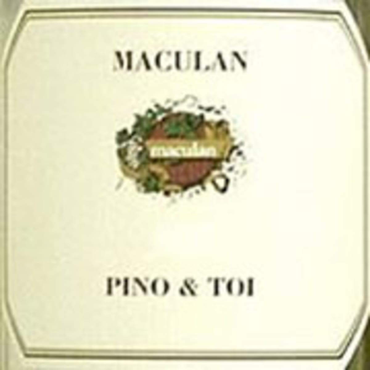 Maculan Pino and Toi 2004 Front Label