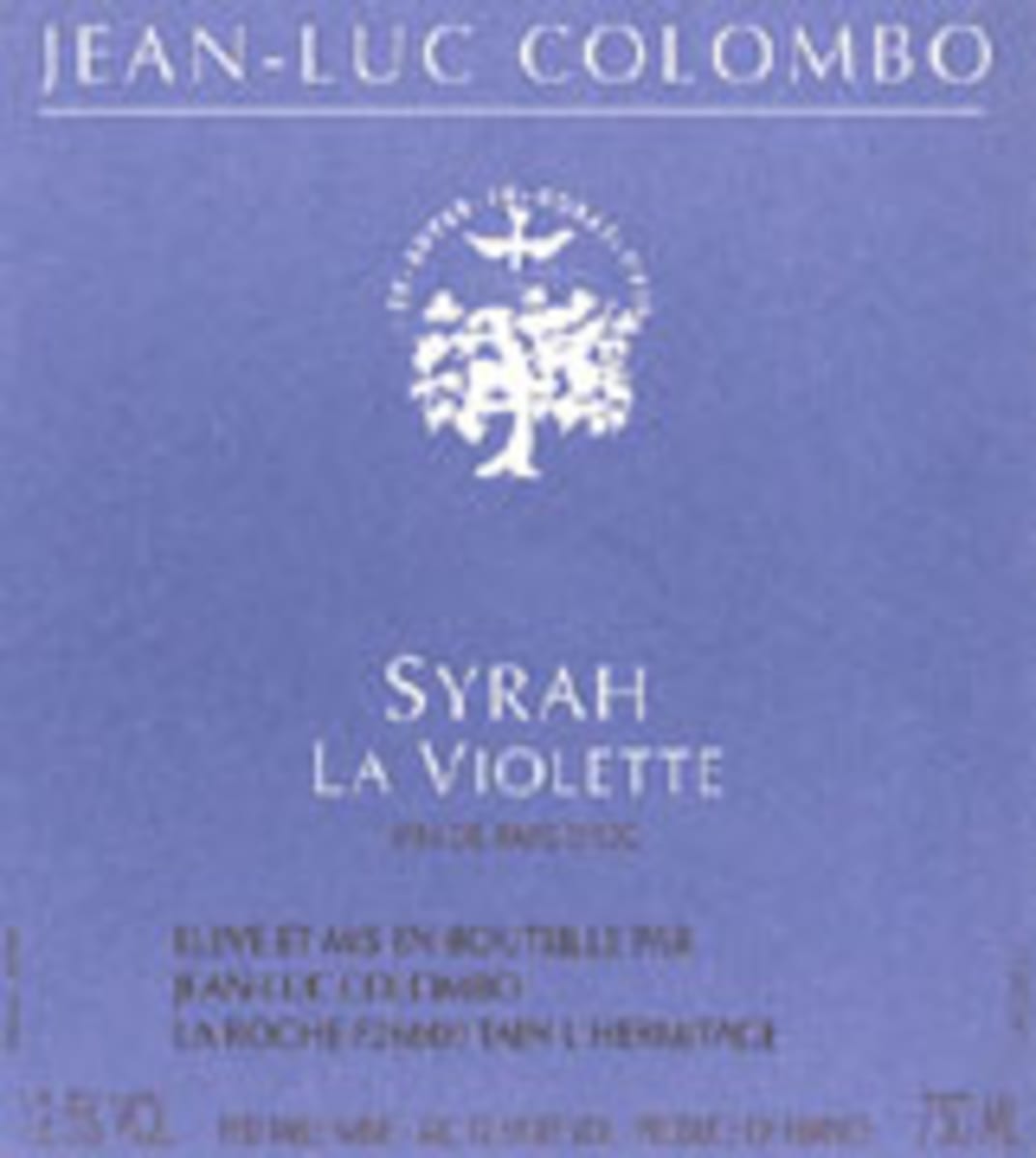 Jean-Luc Colombo La Violette Syrah 2003 Front Label