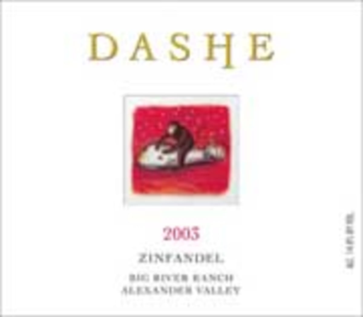 Dashe Big River Vineyard Zinfandel 2003 Front Label