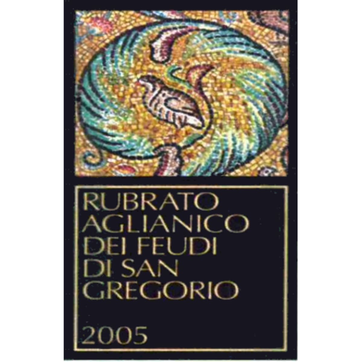 Feudi di San Gregorio Rubrato Aglianico 2005 Front Label